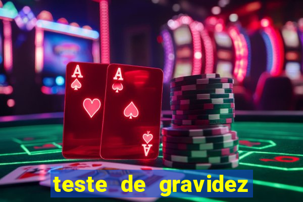 teste de gravidez positivo pdf